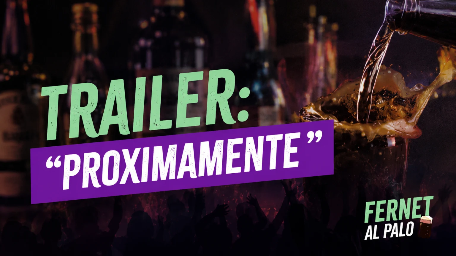 Trailer de Fernet al Palo: próximamente